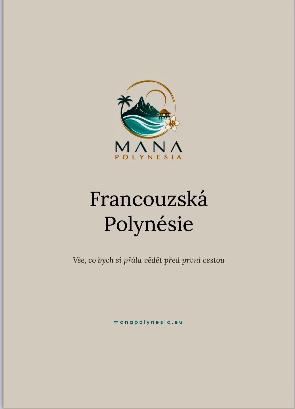 E-book Francouzská Polynésie - skoro 300 stran z vlastní zkušenosti